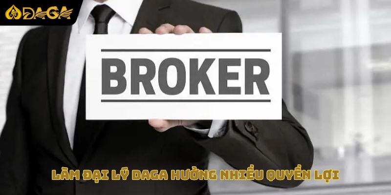Làm đại lý DAGA hưởng nhiều quyền lợi