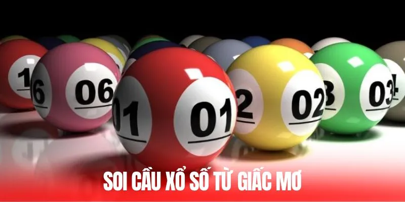 Soi cầu xổ số từ giấc mơ
