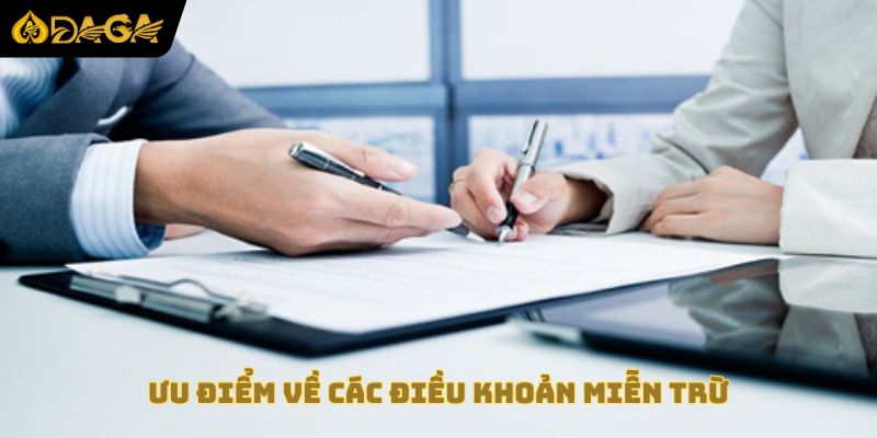 Ưu điểm về chính sách miễn trừ